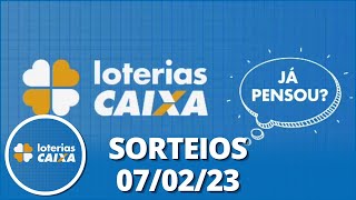 Loterias CAIXA: Quina, Dupla Sena, Lotofácil e mais 07/02/2023
