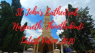 St. John's Cathedral | Nazareth | Thoothukudi | Latest video | ThenDisai Alaigal