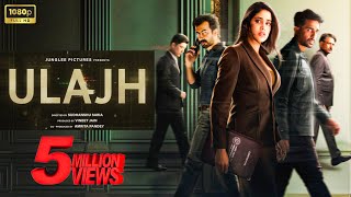 Ulajh (2024) | Full HD Movie | Janhvi Kapoor | Gulshan Devaiah | Roshan Matthew | Prime Movie Video