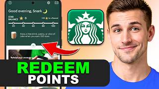 How to Redeem Points in the Starbucks App in 2026