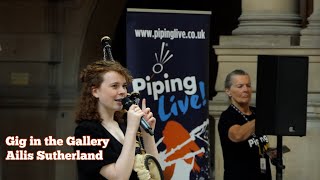 Ailis Sutherland - Gig in The Gallery - Piping Live 2024