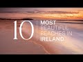 [2023] We ranked Ireland's Top 10 beaches: From hidden gems to world-famous shores