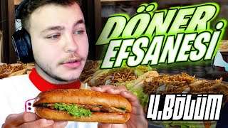 EN KALİTELİ DÖNER BİZİM DÖNER!!! | DÖNER EFSANESİ | 4.BÖLÜM