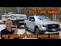 ** NEW 2025 FORD RANGER UPGRADE  **  PRO TRALER BACK UP ASSIST EXPLAINED