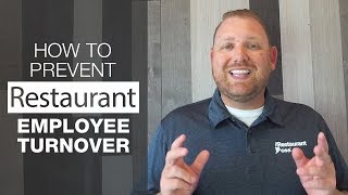 How to Prevent Restaurant Employee Turnover