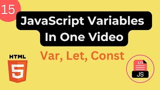 Learn JavaScript Variables In One Video! Learn JavaScript Variable Var, Let, and Const.