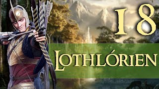 A Great TRAGEDY - Lothlorien - Third Age Total War Divide and Conquer | Part 18