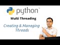 MultiThreading in Python  |  Creating and Managing Python Threads | Python Threading Tutorial