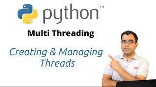 MultiThreading in Python | Creating and Managing Python Threads | Python Threading Tutorial