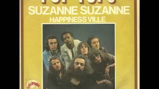 Pop Tops - Suzanne Suzanne