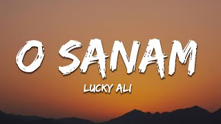 Lucky Ali - O Sanam (Lyrics)