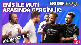 ''İşin Tadını Kaçırdın Abi'' - Noobstar 3. Sezon 7. Bölüm Özeti