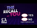 The California Recall and You: A guide to voting