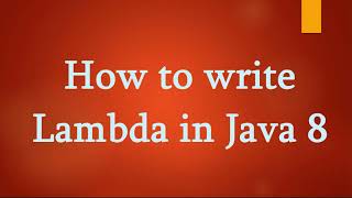 Java 8 || How to writ lambda expression in java 8 || part -2