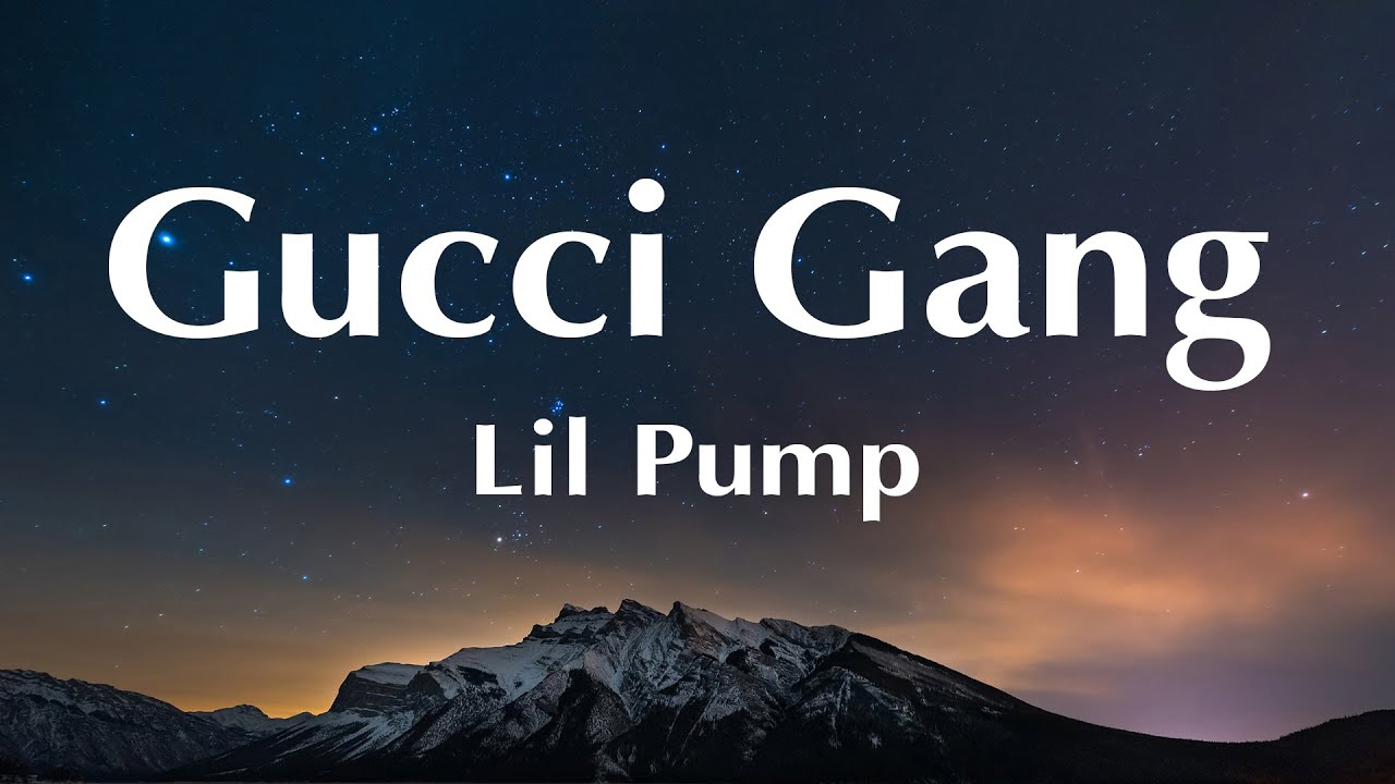 Lil Pump - Gucci Gang [Lyrics] - YouTube