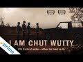 I Am Chut Wutty | Trailer | Available now