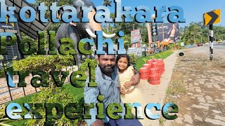 kottarakara pollachi travel vlog Kerala Tamilnadu trip Abeal Munnar Kerala Tamilnadu travel