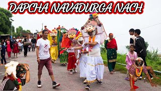 NAVADURGA NACH || DAPCHA