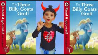 The three Billy Goats Gruff  Level 1 | Book reading |Story telling | Story for kids