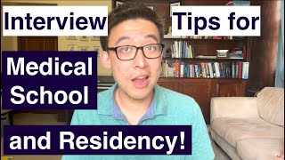 TOP 10 INTERVIEW TIPS for medical school and residency interviews!