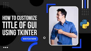 How to customize the title of GUI using tkinter | Python | Code with Dawood