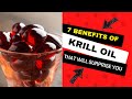 7 Benefits of Krill Oil that will surprise you