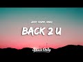Jakey KRUMM, AMAG - BACK 2 U (Lyrics)