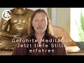 So ergründest Du die Stille in Dir - Geführte Meditation