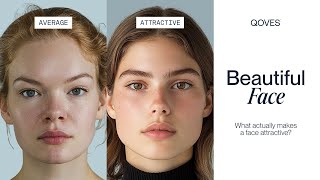 This Is What Actually Makes A Face Beautiful