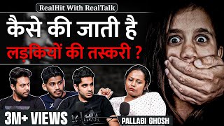 GB Road and India K Top Red Light Areas Mein Ye Hota Hai Ft. Pallabi Ghosh | RealTalk S02 Ep. 25