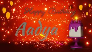 Aadya | Happy Birthday Song | Happy Birthday To You