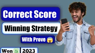 How I Win Correct Score Matches With Prove😱| Accurate Correct Score Betting Strategy
