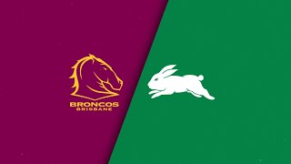 NRL 2024 | Brisbane Broncos v South Sydney Rabbitohs | Full Match Replay | Round 2