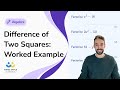 Difference of Two Squares: Worked Example| GCSE Maths | Third Space Learning