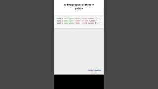 To find greatest of three number in python ( python for beginners )