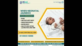 When Neonatal Jaundice Is An Emergency? Know from Experts