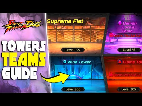 Towers Guide [Full Explanation] – Street fighter: Duel