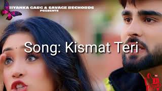 Kismat Teri (lyrics ) : Inder Chahal | Shivangi Joshi | Babbu | Latest Punjabi Songs 2021