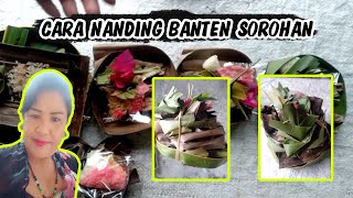 CARA NANDING BANTEN SOROHAN