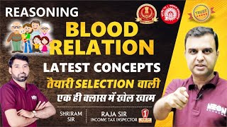 Blood Relation  || Best Concepts, Method, Approach to Solve Reasoning for ALL Exams