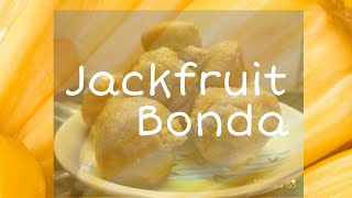 #Jack fruit Bonda ... ചക്കപ്പഴം കൊണ്ടൊരു നാലുമണി പലഹാരം. . . . .