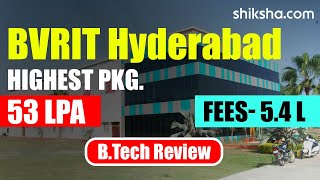 BVRIT BTech Review | Fees, Admission, Placements, Cutoffs