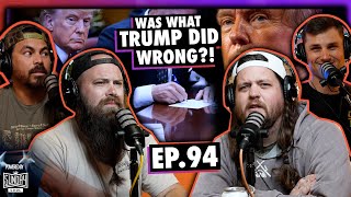 Was What TRUMP Did Wrong? | EP.94 | Ninjas Are Butterflies