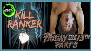 Friday The 13TH Part 3 (1982): Kill Ranker