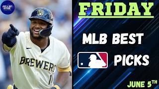 Friday's MLB Best Picks, Props, & Predictions!