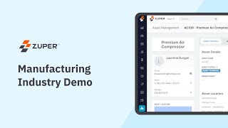 Manufacturing Industry - Zuper Overview Demo