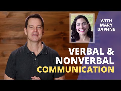 How does verbal and nonverbal communication work together?