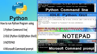 How to run Python Program using Notepad Microsoft cmd IDLE Python GUI | Python Shell Command Line