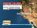 BT: Magnitude 7.1 na lindol, niyanig na naman ang Ridgecrest, California ngayong umaga