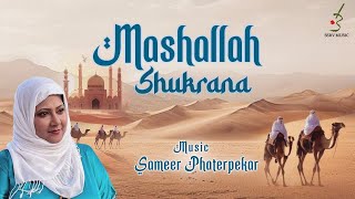 Mashallah shukrana | Romantic Song 2025 | Sameer Phaterpekar | Deepali Shanbhag